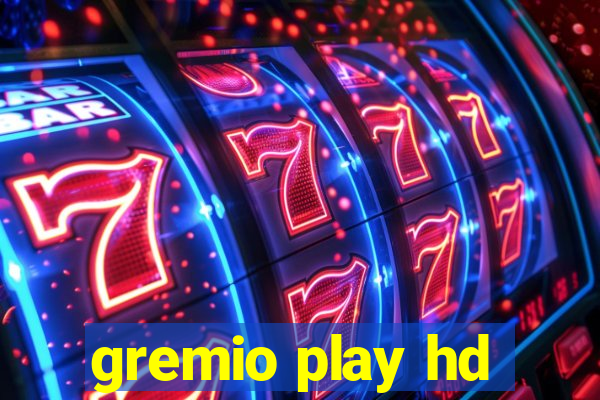 gremio play hd